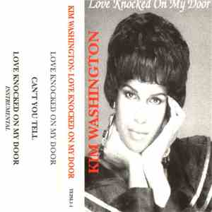 Kim Washington - Love Knocked On My Door download flac