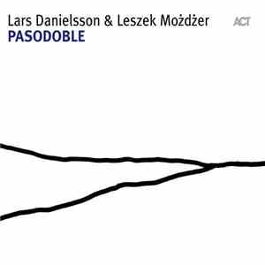 Lars Danielsson & Leszek Możdżer - Pasodoble download flac