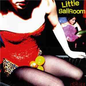 Little Ballroom - Cravale download flac