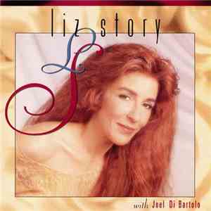 Liz Story with Joel DiBartolo - Liz Story download flac