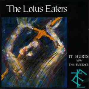 Lotus Eaters, The - It Hurts download flac