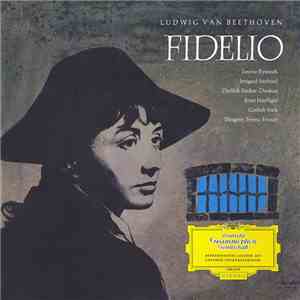 Ludwig van Beethoven, Leonie Rysanek, Irmgard Seefried, Dietrich Fischer-Dieskau, Ernst Haefliger, Gottlob Frick, Ferenc Fricsay - Fidelio download flac