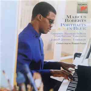 Marcus Roberts - Portraits In Blue download flac