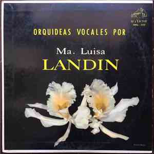 Maria Luisa Landin - Orquideas Vocales Por Ma. Luisa Landin download flac