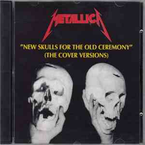 Metallica - New Skulls For The Old Ceremony download flac