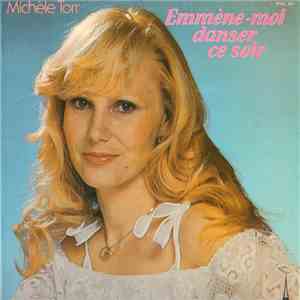 Michèle Torr - Emmène-Moi Danser Ce Soir download flac