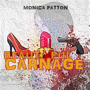 Monica Patton - Beautiful Carnage download flac