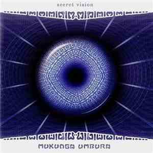 Mukunga Umbura - Secret Vision download flac