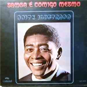 Noite Ilustrada - Samba É Comigo Mesmo download flac