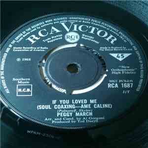 Peggy March - If You Loved Me (Soul Coaxing) / Thinking Through My Tears download flac