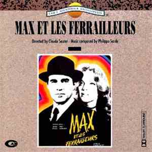 Philippe Sarde - Max Et Les Ferrailleurs (Original Soundtrack) download flac