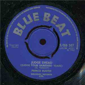 Prince Buster / Fitzroy Campbell With The Prince Buster All Stars - Judge Dread / Waiting For My Rude Girl download flac