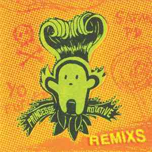 Princesse Rotative - Remixs download flac