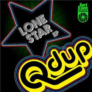 Qdup - Lone Star EP download flac