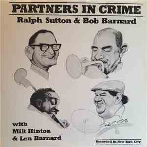 Ralph Sutton  & Bob Barnard - Partners In Crime download flac
