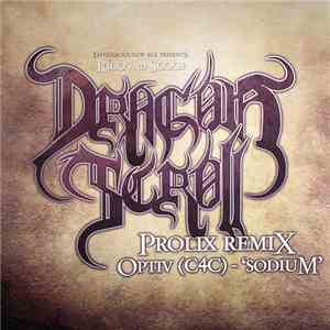 Rico  And Scoop  / Optiv - Dragon Scroll (Prolix Remix) / Sodium download flac