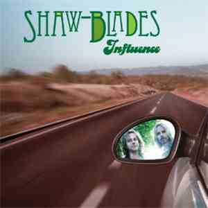 Shaw Blades - Influence download flac