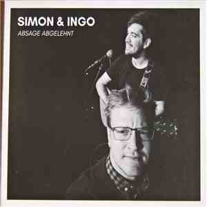 Simon & Ingo - Absage Abgelehnt download flac