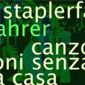 staplerfahrer - Canzoni Senza Casa download flac