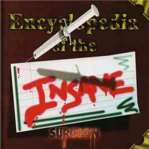 Surgeon  - Encyclopedia Of The Insane download flac