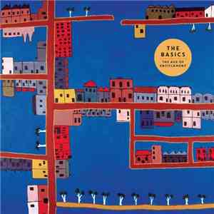 The Basics - The Age of Entitlement download flac