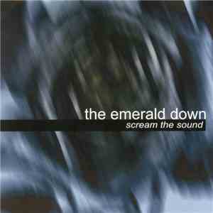 The Emerald Down - Scream The Sound download flac