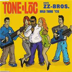 Tone Loc Meets ZZ-Bros. - Wild Thing 'Y2K download flac