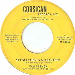 Van Trevor & The Saturday Knights - Satisfaction Is Guaranteed / Louisiana Hot Sauce download flac