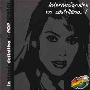 Various - Internacionales En Castellano. 1 FLAC album