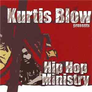 Various - Kurtis Blow Presents Hip Hop Ministry download flac