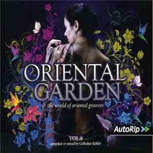 Various - Oriental Garden - The World Of Oriental Grooves Volume 8 download flac