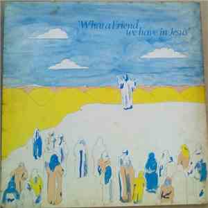 Various - What A Friend We Have In Jesus download flac