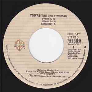 Ambrosia  - You're The Only Woman (You & I) download flac