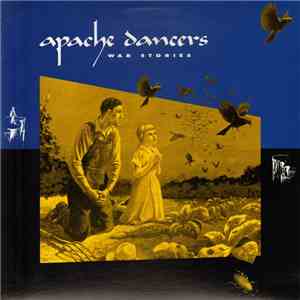 Apache Dancers - War Stories download flac