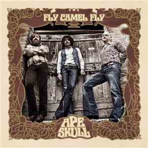Ape Skull - Fly Camel Fly download flac
