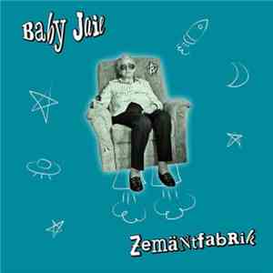 Baby Jail - Zemäntfabrik download flac