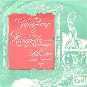 Belmundo And His Orchestra - Gipsy Tango / Hungarian Tango download flac