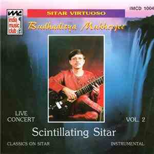 Budhaditya Mukherjee - Scintillating Sitar, Vol. 2 download flac