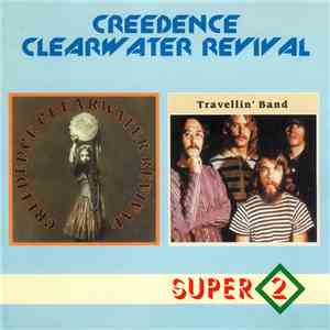 Creedence Clearwater Revival - Creedence Collection Vol. 4. Mardi Gras / Travellin' Band Live download flac