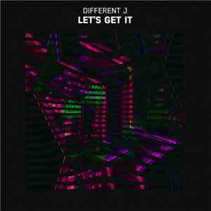 Different J - Let's Get It download flac