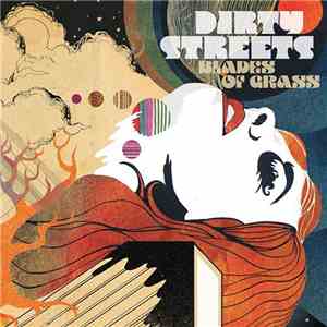 Dirty Streets - Blades Of Grass download flac