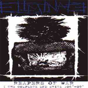 Eliminate - Reapers Of War (The Complete MND Shits) 06'-09' download flac