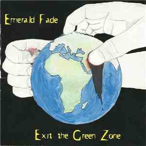 Emerald Fade - Exit the Green Zone download flac