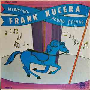 Frank Kucera - Merry-Go-Round Polkas download flac
