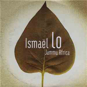 Ismaël Lô - Jammu Africa download flac