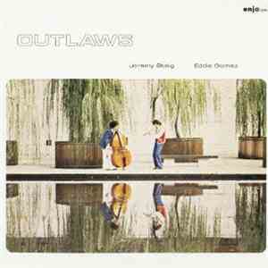 Jeremy Steig - Eddie Gomez - Outlaws download flac