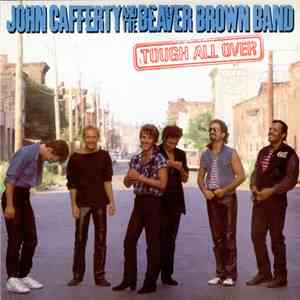 John Cafferty And The Beaver Brown Band - Tough All Over download flac