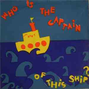 John Hunt  - Who Is The Captain Of This Ship? download flac