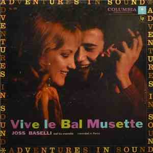 Joss Baselli And His Ensemble - Vive Le Bal Musette download flac