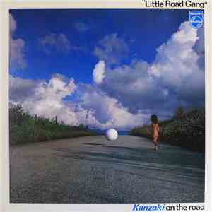 Kansaki On The Road - Little Road Gang download flac